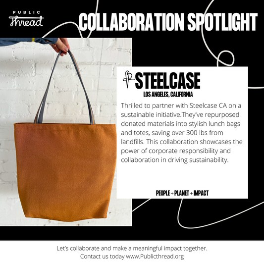 Reimagining Sustainability: Steelcase CA and Public Thread's Journey Towards Greener Practices